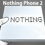Nothing Phone 2 Unboxing